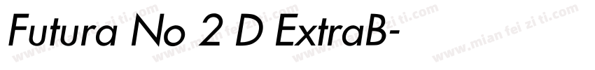 Futura No 2 D ExtraB字体转换